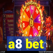 a8 bet