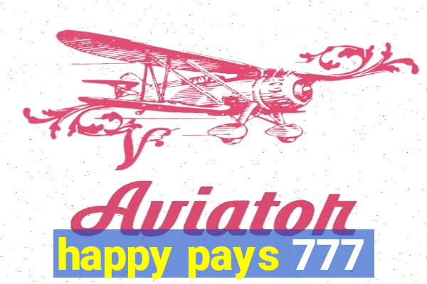 happy pays 777