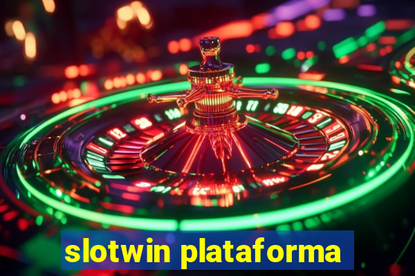 slotwin plataforma