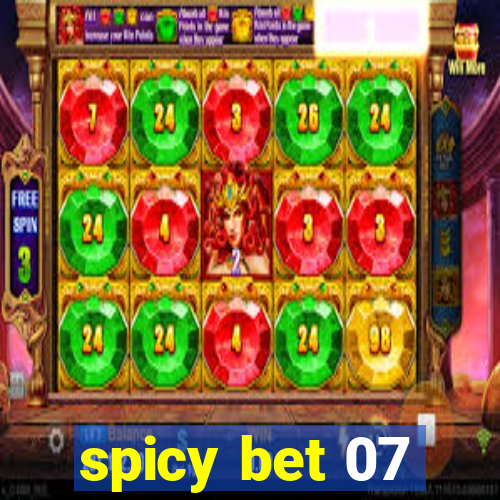 spicy bet 07