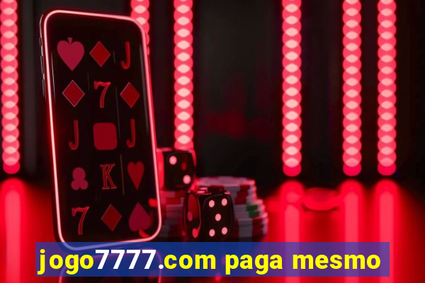 jogo7777.com paga mesmo