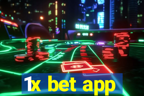 1x bet app
