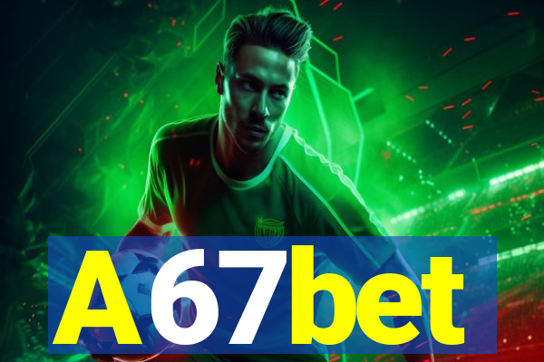 A67bet