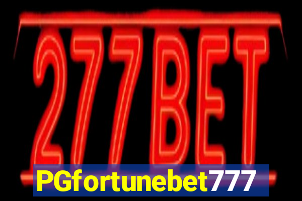 PGfortunebet777