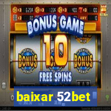 baixar 52bet