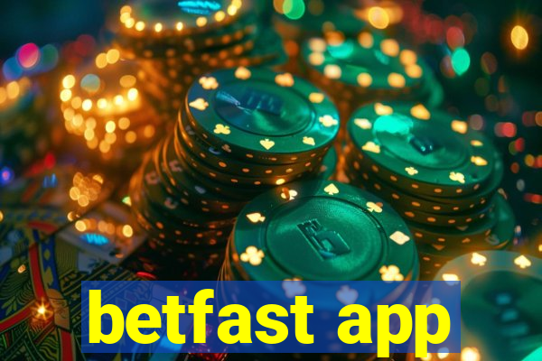 betfast app