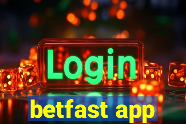 betfast app