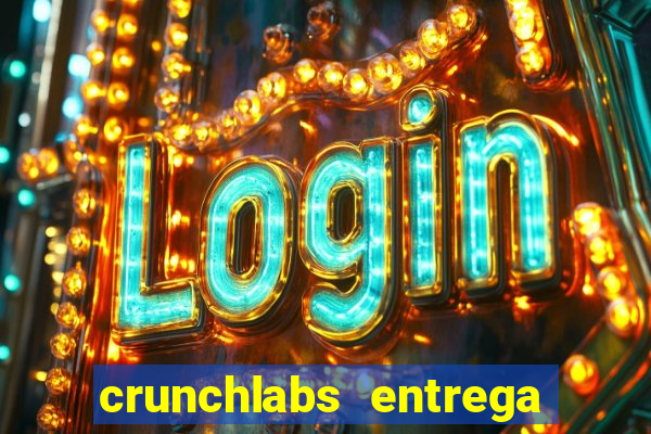 crunchlabs entrega no brasil