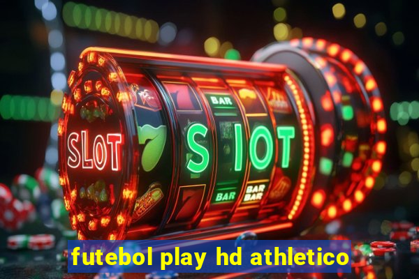 futebol play hd athletico