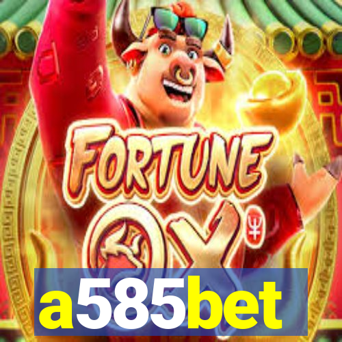 a585bet