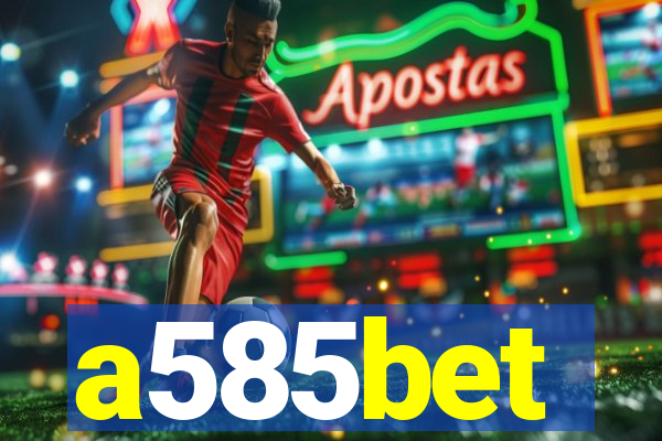 a585bet