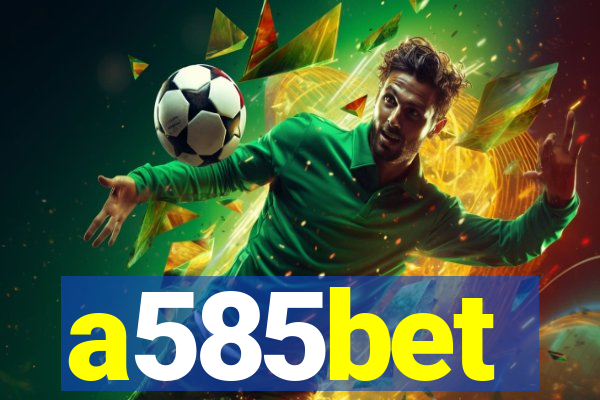 a585bet