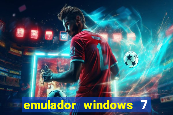 emulador windows 7 32 bits