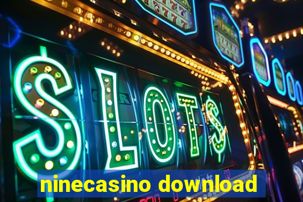 ninecasino download