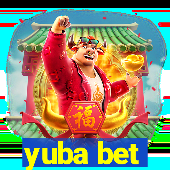 yuba bet