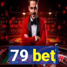 79 bet