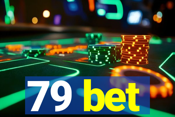 79 bet