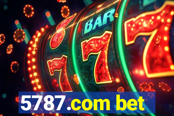 5787.com bet