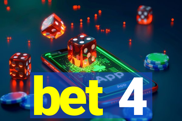 bet 4