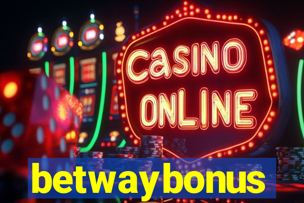 betwaybonus