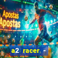 a2 racer - riscando o asfalto filme completo dublado