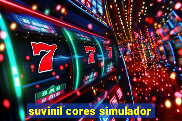 suvinil cores simulador