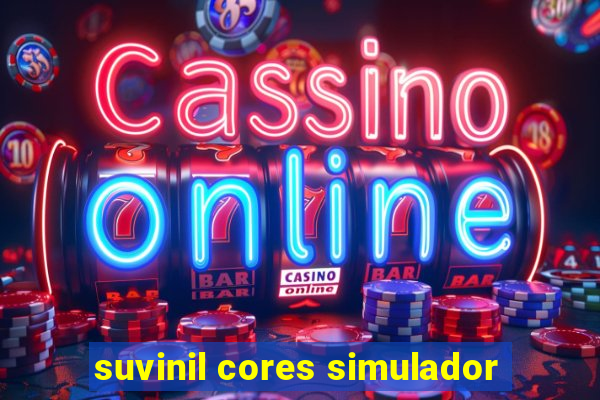 suvinil cores simulador