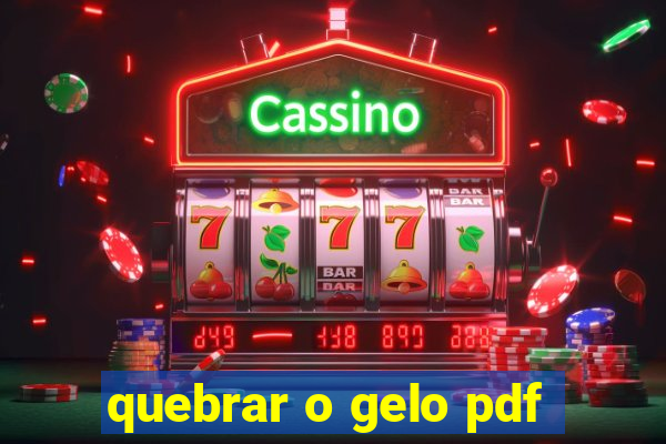 quebrar o gelo pdf