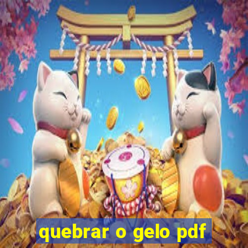 quebrar o gelo pdf