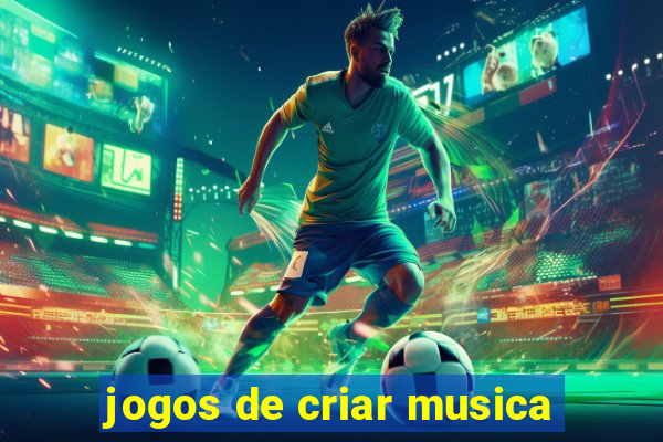 jogos de criar musica