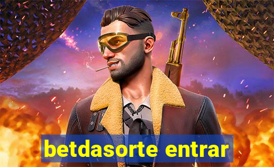 betdasorte entrar