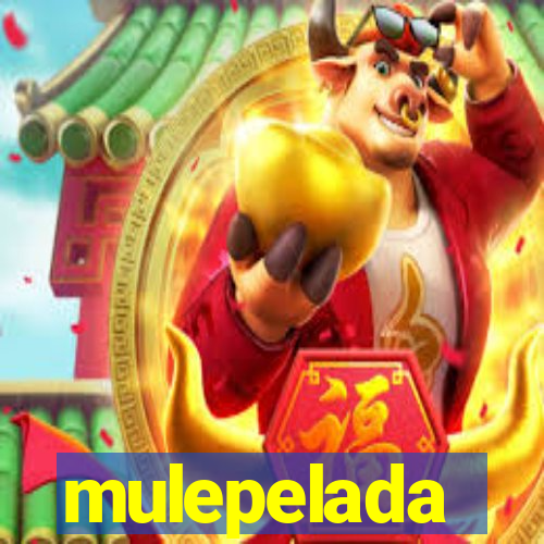 mulepelada