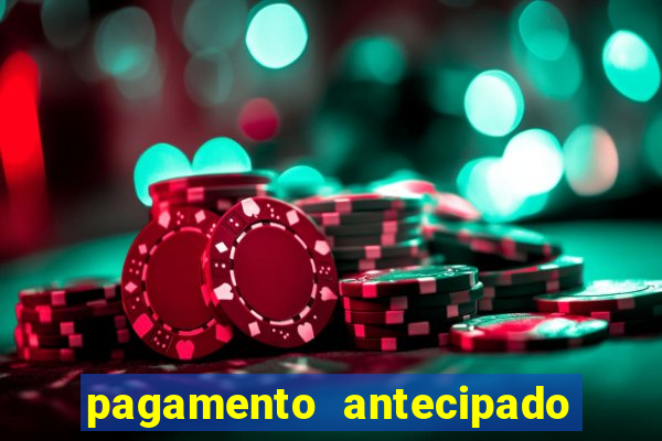 pagamento antecipado na estrela bet