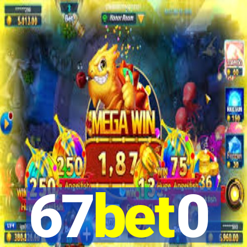 67bet0