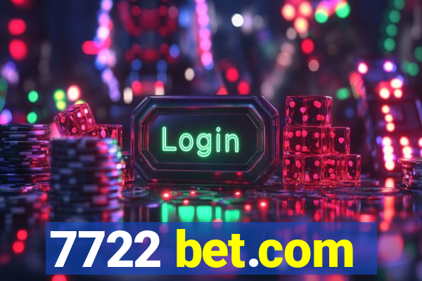 7722 bet.com