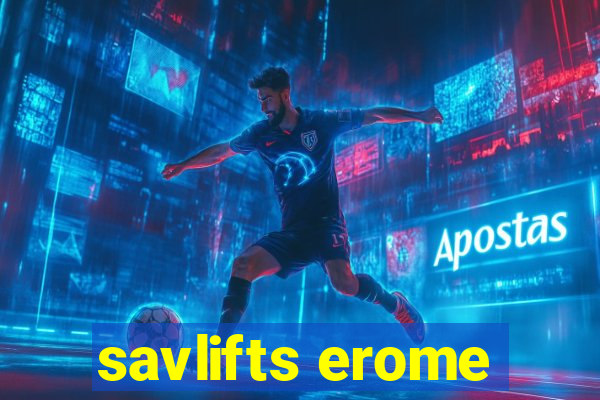 savlifts erome