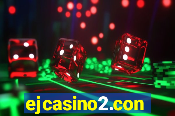 ejcasino2.con