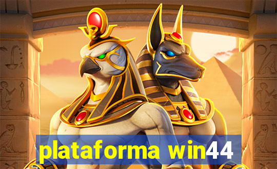 plataforma win44