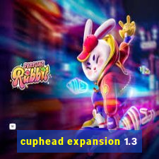 cuphead expansion 1.3