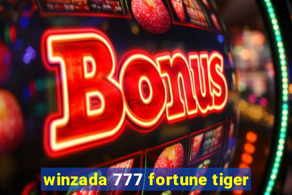 winzada 777 fortune tiger