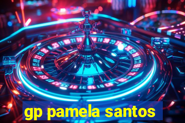 gp pamela santos