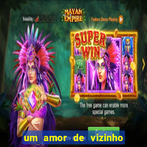 um amor de vizinho karen santos pdf