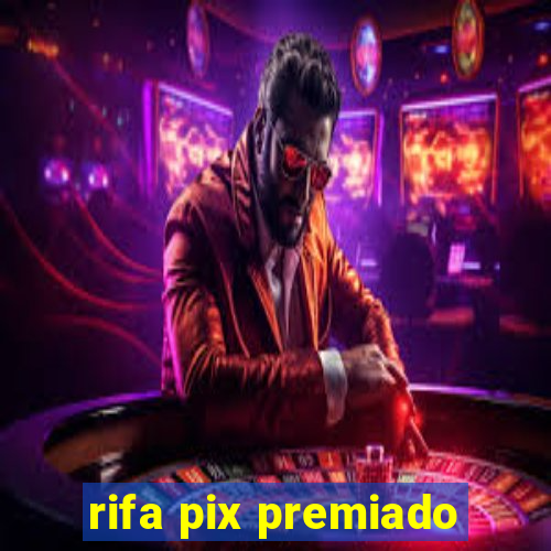 rifa pix premiado