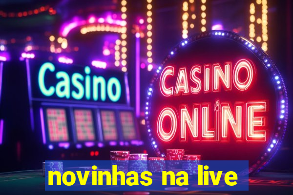 novinhas na live