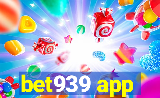 bet939 app