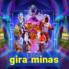 gira minas