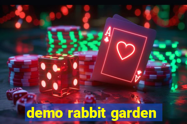 demo rabbit garden