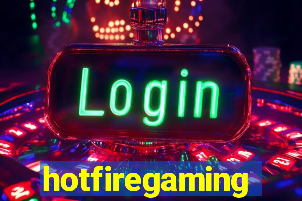 hotfiregaming