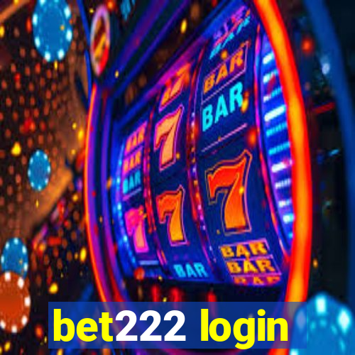 bet222 login