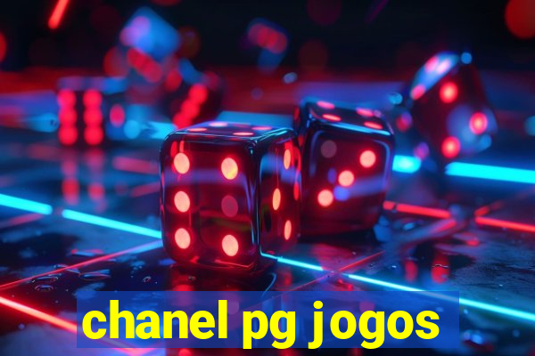 chanel pg jogos